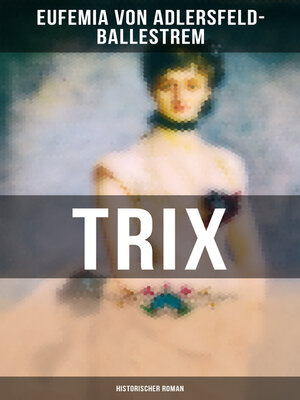 cover image of Trix (Historischer Roman)